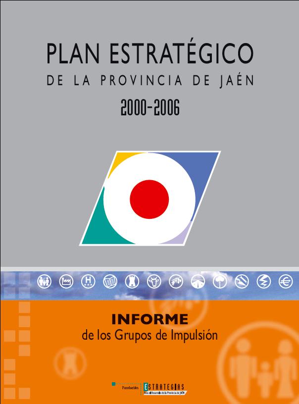 Informe los Grupos de Impulsión del I Plan Estratégico de la provincia de Jaén